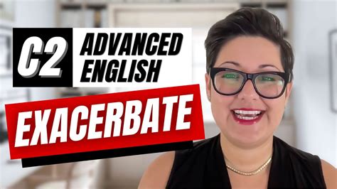 exacerbating pronunciation